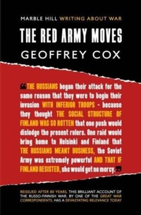 Enlarge image Cover: THE RED ARMY MOVES - Marble Hill Publishers