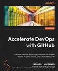 Cover: Accelerate DevOps with GitHub - Packt Publishing Limited