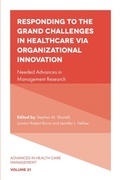 Cover: Responding to The Grand Challenges In Healthcare Via Organizational Innovation - Emerald Publishing Limited