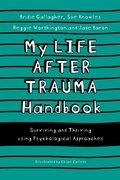 Cover: My Life After Trauma Handbook - Jessica Kingsley Publishers