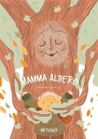 Abbildung von: Mamma Albero - JP Sayle / WH Tucker / J Paton