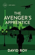 Cover: The Avenger's Apprentice - Hobart Books