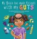 Cover: My Brain has made Friends with my Guts - Shawline Publishing Group