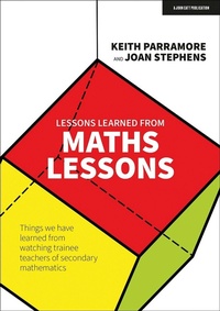 Enlarge image Cover: Lessons learned from maths lessons - John Catt Educational Ltd