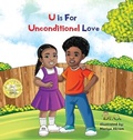 Cover: U is for Unconditional Love - Clf Publishing