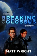 Cover: Breaking Colossus (Stars Reach, #1) - Matt Wright Author