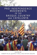 Cover: Pro-Independence Movements in the Basque Country and Catalunya - Center for Basque Studies