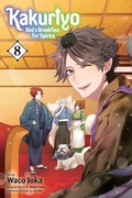Cover: Kakuriyo: Bed & Breakfast for Spirits, Vol. 8: Volume 8 - Viz Media, Subs. of Shogakukan Inc