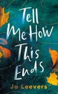 Cover: Tell Me How This Ends - Brilliance Audio