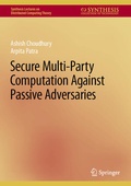 Cover: Secure Multi-Party Computation Against Passive Adversaries - Springer