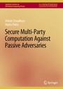 Cover: Secure Multi-Party Computation Against Passive Adversaries - Springer