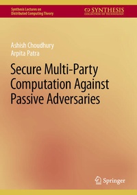 Abbildung von: Secure Multi-Party Computation Against Passive Adversaries - Springer