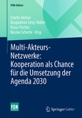 Cover: Multi-Akteurs-Netzwerke: Kooperation als Chance f&uuml;r die Umsetzung der Agenda 2030 - Springer Gabler