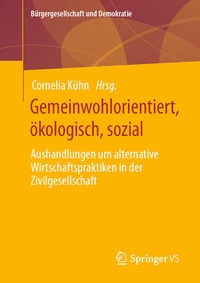 Abbildung von: Gemeinwohlorientiert, ökologisch, sozial - Springer VS