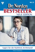 Cover: Sagen Sie die Wahrheit, Dr. Wieland? - Blattwerk Handel GmbH