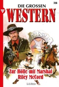 Cover: Zur H&ouml;lle mit Marshal Riley McCord - Blattwerk Handel GmbH