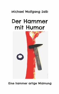 Abbildung von: Der Hammer mit Humor - Books on Demand