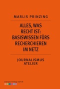 Cover: Alles, was Recht ist: Basiswissen f&uuml;rs Recherchieren im Netz - Europa Verlag