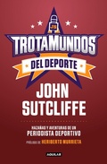 Cover: Trotamundos del deporte / Sport Globetrotters - Penguin Random House Grupo Editorial