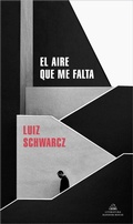 Cover: El aire que me falta / The Lack of Air - Literatura Random House