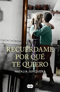 Abbildung von: Recuerdame por que te quiero / Remind Me Why I Love You - Suma