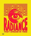 Cover: Radiance. They Dream in Time (Bilingual edition) - Skira