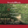 Cover: The Finder of Forgotten Things - Recorded Books, Inc.