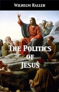 Cover: The Politics of Jesus - Texianer Verlag