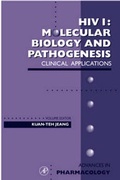 Cover: HIV I: Molecular Biology and Pathogenesis: Clinical Applications: Volume 49 - Academic Press