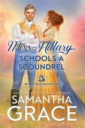 Cover: Miss Hillary Schools a Scoundrel - Samantha Grace