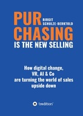 Cover: PURCHASING IS THE NEW SELLING - Tredition