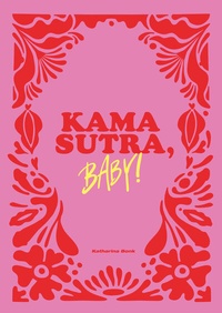 Abbildung von: Kamasutra, Baby! - YUNA