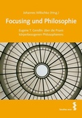Cover: Focusing und Philosophie - Facultas