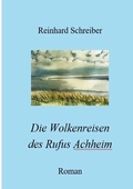 Cover: Die Wolkenreisen des Rufus Achheim - BoD - Books on Demand