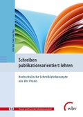 Cover: Schreiben publikationsorientiert lehren - wbv Media