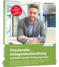 Abbildung von: Praxisnahe Anlagenbuchhaltung mit DATEV Kanzlei Rechnungswesen - BILDNER Verlag