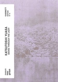 Cover: Katsutoshi Yuasa - Seeing Through The Light - Modo Press