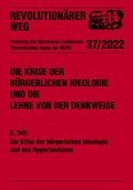Cover: Die Krise der b&uuml;rgerlichen Ideologie und die Lehre von der Denkweise - Verlag Neuer Weg