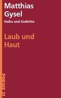 Cover: Laub und Haut - Druckerei & Verlag Steinmeier