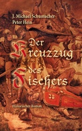 Cover: Der Kreuzzug des Fischers - Bergischer Verlag