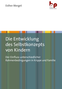 Enlarge image Cover: Die Entwicklung des Selbstkonzepts von Kindern - Barbara Budrich Academic Press