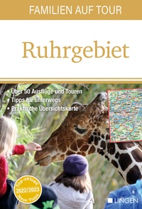 Abbildung von: Familien auf Tour: Ruhrgebiet - Lingen Verlag