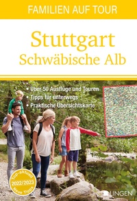Abbildung von: Familien auf Tour: Stuttgart Schwäbische Alb - Lingen Verlag