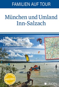 Abbildung von: Familien auf Tour: München und Umland Inn-Salzach - Lingen Verlag