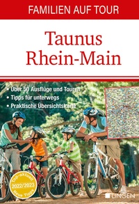 Abbildung von: Familien auf Tour: Taunus - Rhein-Main - Lingen Verlag