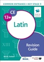 Cover: Common Entrance 13+ Latin Revision Guide - Galore Park