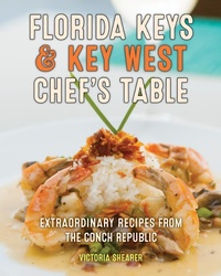 Abbildung von: Florida Keys & Key West Chef's Table - Globe Pequot