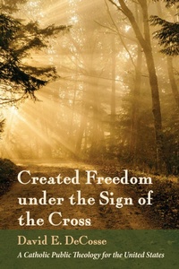 Abbildung von: Created Freedom under the Sign of the Cross - Wipf and Stock Publishers