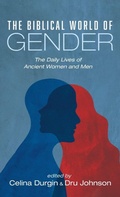 Cover: The Biblical World of Gender - Cascade Books