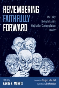 Enlarge image Cover: Remembering Faithfully Forward - Wipf and Stock Publishers